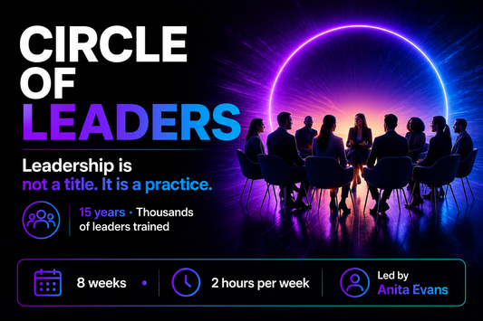 Circle of Leaders · 8 Week Leadership Training